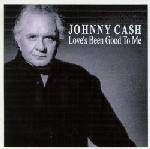 Johnny Cash : Love's Been Good to Me